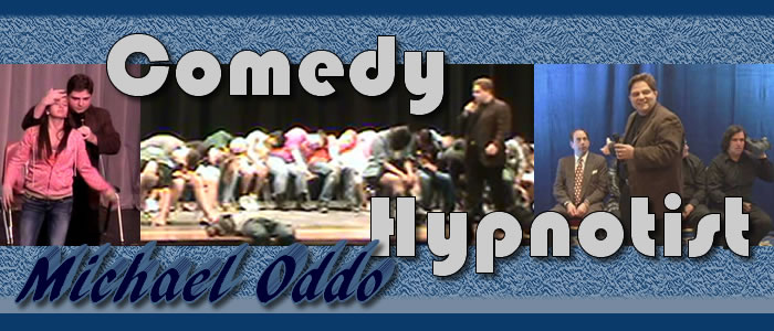 Comedy Hypnotist Michael Oddo